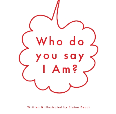 Who Do You Say I Am?