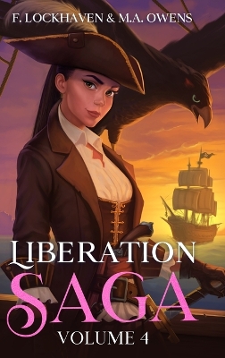 Liberation Saga (Volume 4): A Teen and YA Post-Apocalyptic Fiction