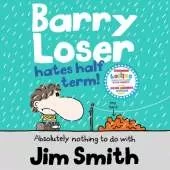 Barry Loser Hates Half Term