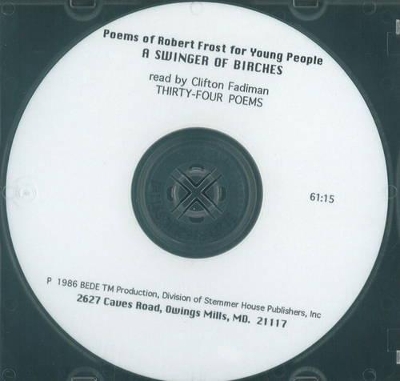 Swinger of Birches CD: Poems of Robert Frost for Young People