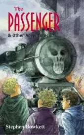 The Passenger and Other Adventures