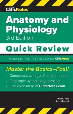 CliffsNotes Anatomy and Physiology: Quick Review