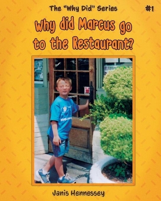 Why did Marcus go to the Restaurant?