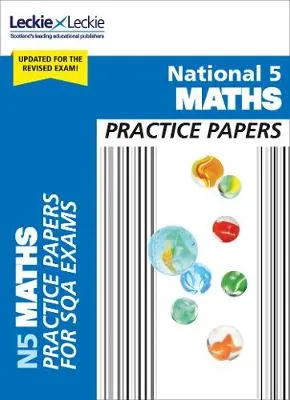 National 5 Maths Practice Papers: Revise for Sqa Exams