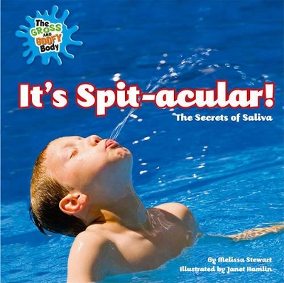 It's Spit-acular!