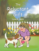 The Reluctant Gift