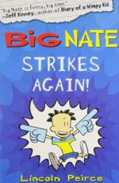 Big Nate Strikes Again
