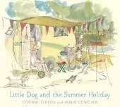 Little Dog and the Summer Holiday