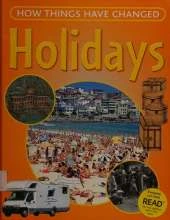 HOW THINGS HAVE CHANGED ON HOLIDAY
