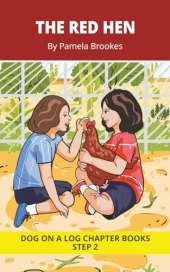 The Red Hen Chapter Book: Decodable Chapter Book Series for Students Learning to Read. For Beginning Readers and Students with Dyslexia. (Step 2-Floss Rule-Double f, l, s, z)