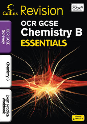 OCR Gateway Chemistry B: Exam Practice Workbook