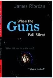 When the Guns Fall Silent