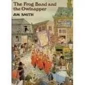 The Frog Band and the Owlnapper