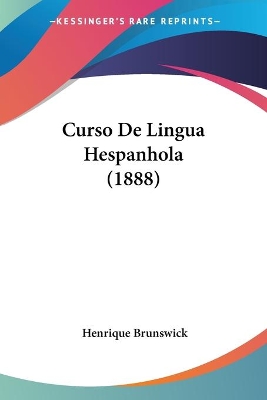 Curso De Lingua Hespanhola (1888)