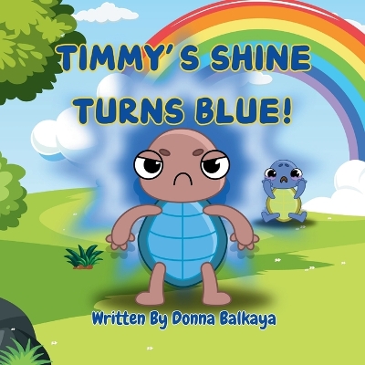 Timmys Shine Turns Blue