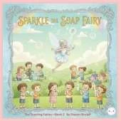 Sparkle the Soap Fairy