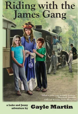 Riding with the James Gang: Luke and Jenny Adventure Books