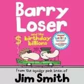 Barry Loser and the birthday billions
