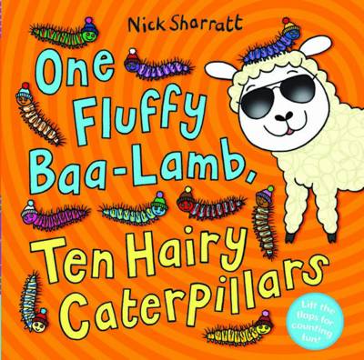 One Fluffy Baa-Lamb Ten Hairy Caterpillars
