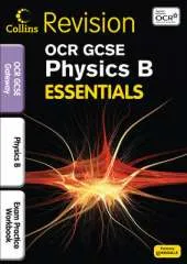 OCR Gateway Physics B: Exam Practice Workbook