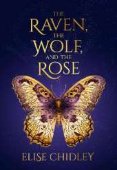 The Raven, the Wolf, and the Rose