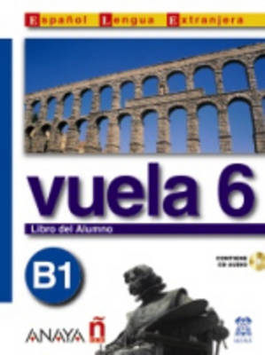 Vuela: Libro Del Alumno + CD 6