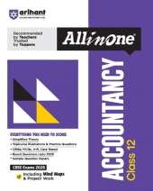 Arihant All in One Accountancy Class 12 for CBSE Exams 2025-26 as per latest syllabus Simplified Theory, Topicwise Illustrations & Practice Questions, All Types of Exam Pattern Questions, CBQs, MCQs, A-R, Case Based, Sample Question Papers, Board Question