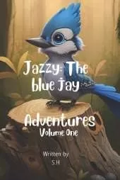 Jazzy: The blue jay Adventure.