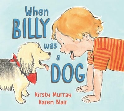 When Billy Was a Dog