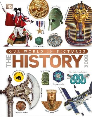 The History Book: A Visual World History Encyclopedia for Kids