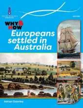 Why & How: Europeans Settled in Australia