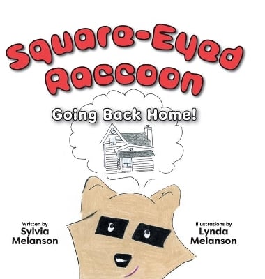 Square-Eyed Raccoon #2: Going Back Home!