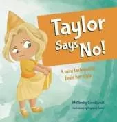 Taylor Says No!