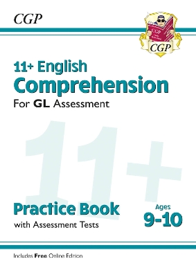 11+ GL English Comprehension Practice Book & Assessment Tests - Ages 9-10 (with Online Edition)