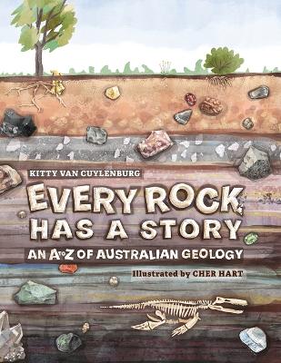 Every Rock Has a Story: An A to Z of Australian Geology