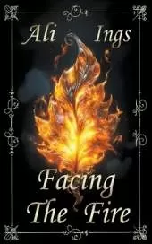 Facing the Fire