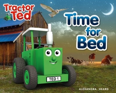 Time for Bed: Tractor Ted - a calming bedtime story as Tractor Ted helps to put everyone to bed on the farm