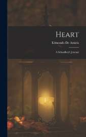 Heart: A Schoolboy's Journal