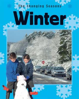 The Changing Seasons: Winter