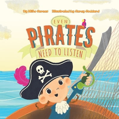 Even Pirates Need to Listen