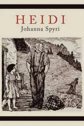Heidi a Story for Children and Those That Love Children