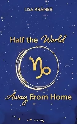 Half the World Away From Home