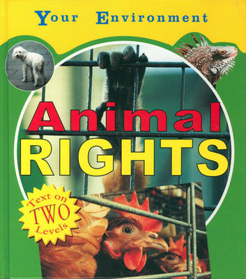 Your Environment: Animal Rights