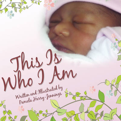 This Is Who I Am