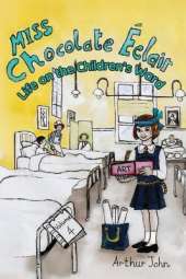 Chocolate Éclair Early Years: Life on the Children's Ward