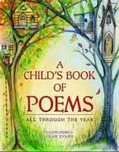 Child's Book of Poems, A - All Through the Year: All Through the Year