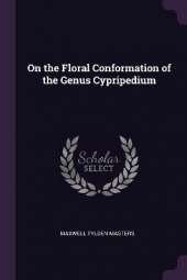 On the Floral Conformation of the Genus Cypripedium