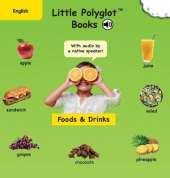 Foods and Drinks: English Vocabulary Picture Book (with Audio by a Native Speaker!)