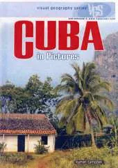 Cuba In Pictures: Visual Geography Series