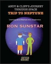 Andy and Cliff's Journey Through Space Trip to Neptune